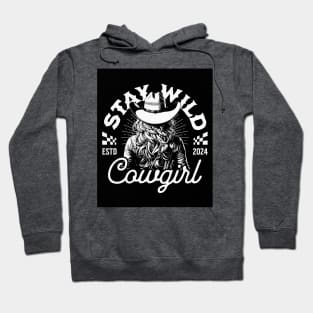 Stay Wild, Cowgirl (white against black) Hoodie